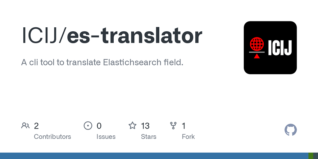 GitHub - ICIJ/es-translator: A cli tool to translate Elastichsearch ...